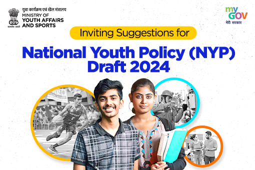 Inviting Suggestions for National Youth Policy (NYP) Draft 2024